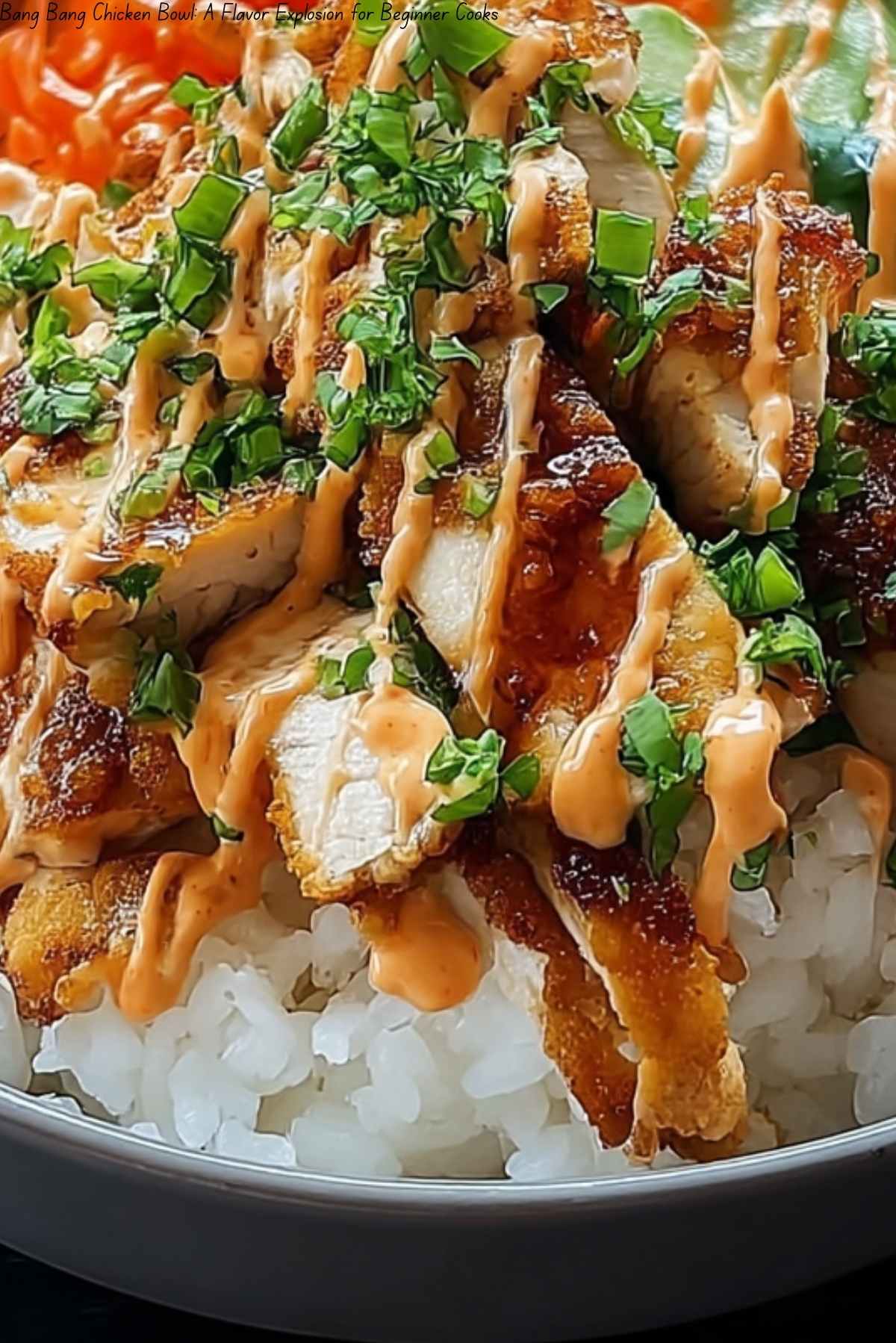 Bang Bang Chicken Bowl: A Flavor Explosion for Beginner Cooks
