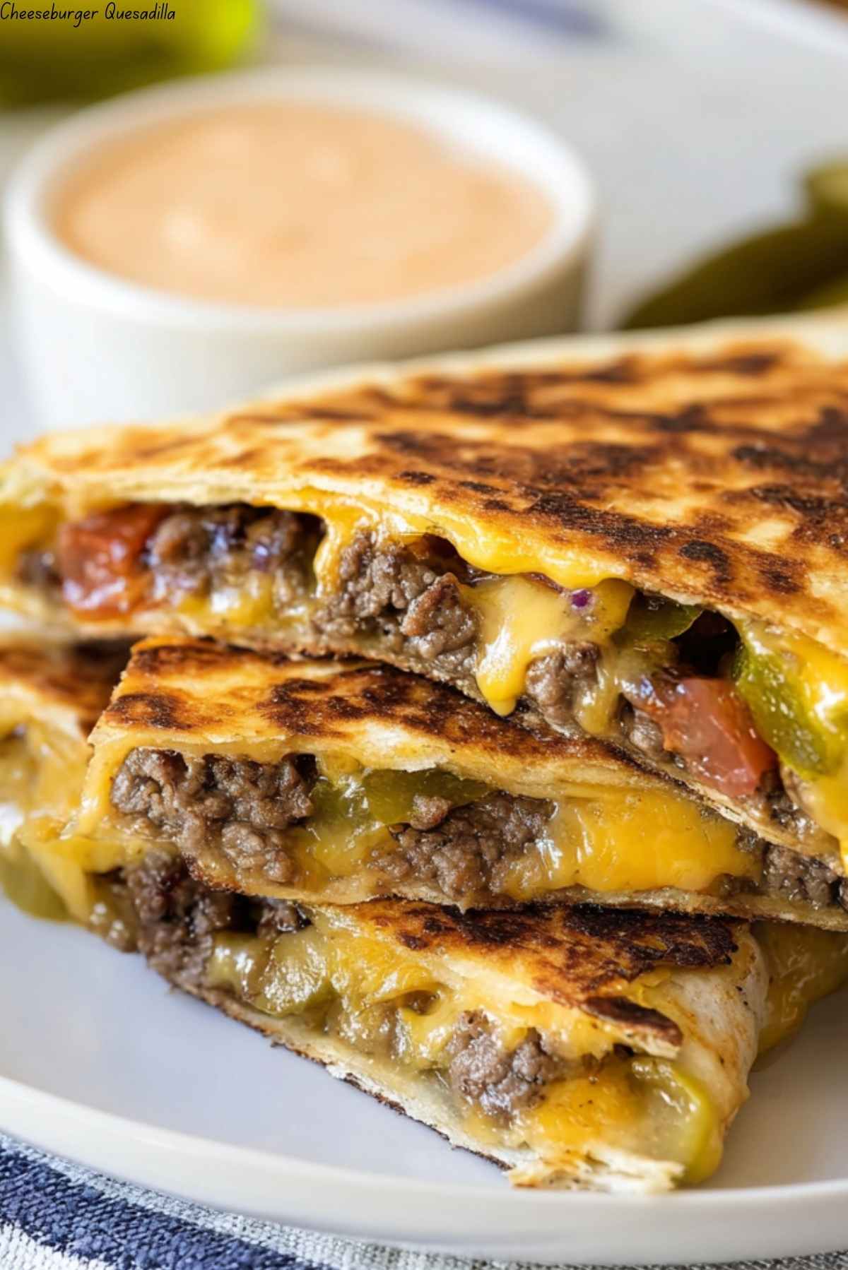 Cheeseburger Quesadilla
