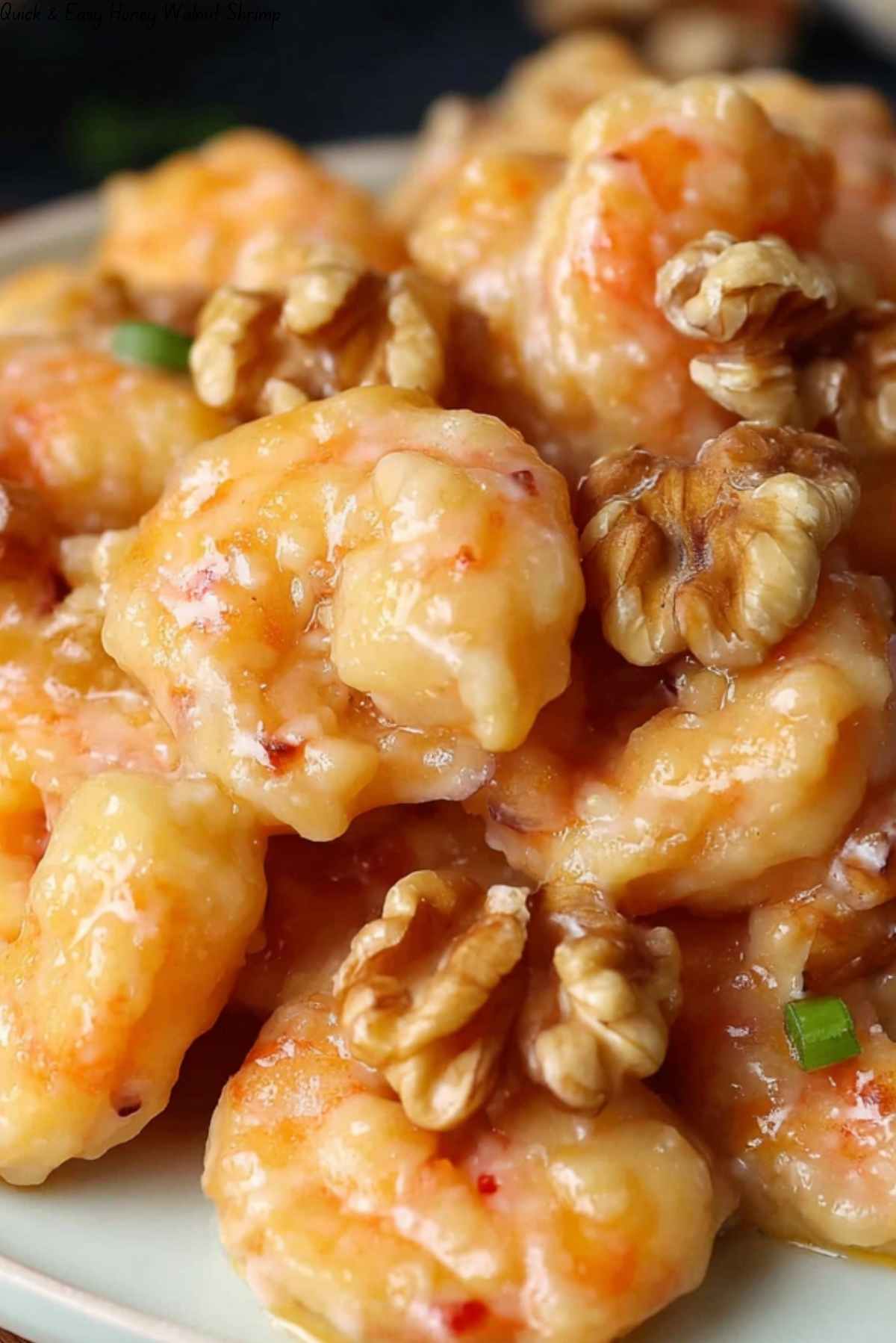 Quick & Easy Honey Walnut Shrimp